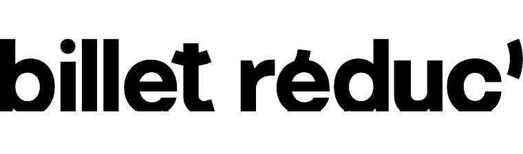 Billet Réduc